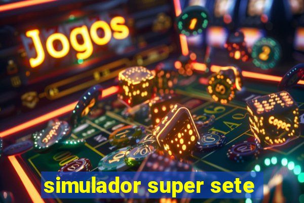 simulador super sete